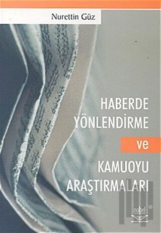 Haberde Yönlendirme ve Kamuoyu Araştırmaları | Kitap Ambarı