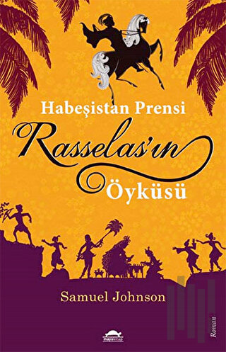 Habeşistan Prensi Rasselas'ın Öyküsü | Kitap Ambarı