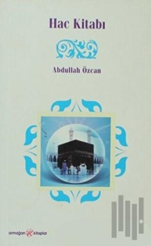 Hac Kitabı | Kitap Ambarı