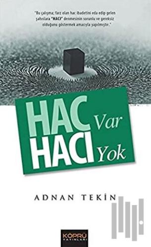 Hac Var Hacı Yok | Kitap Ambarı