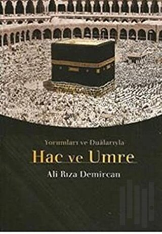 Hac ve Umre (Ciltli) | Kitap Ambarı