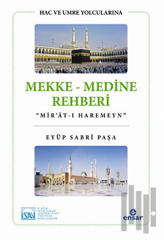 Hac ve Umre Yolcularına Mekke Medine Rehberi | Kitap Ambarı