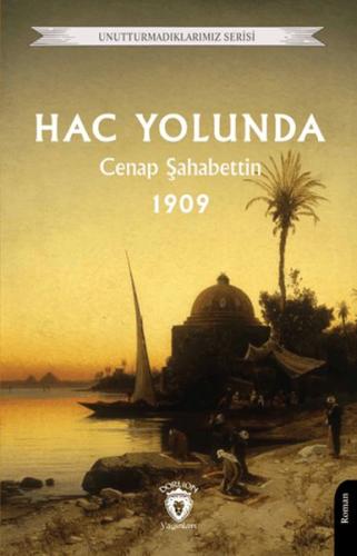 Hac Yolunda 1909 | Kitap Ambarı