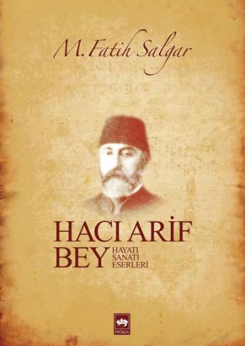 Hacı Arif Bey | Kitap Ambarı