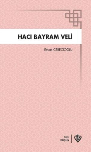 Hacı Bayram Veli | Kitap Ambarı