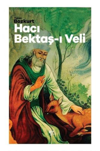 Hacı Bektaş-ı Veli | Kitap Ambarı