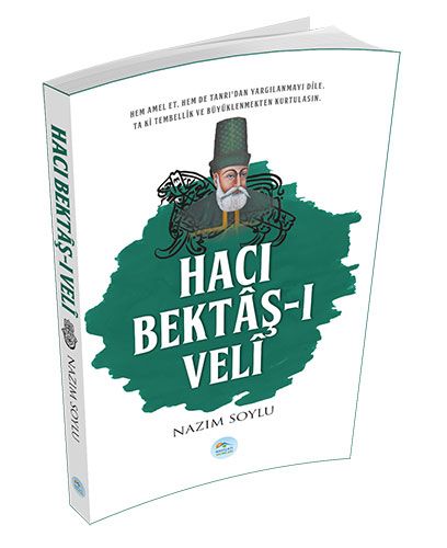 Hacı Bektaş-ı Veli | Kitap Ambarı