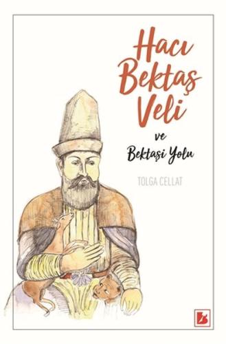 Hacı Bektaş Veli ve Bektaşi Yolu | Kitap Ambarı