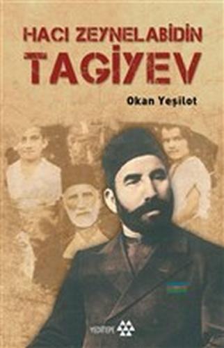 Hacı Zeynelabidin Tagiyev | Kitap Ambarı