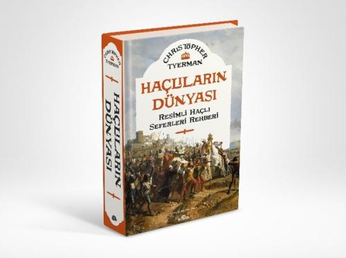 Haçlıların Dünyası Resimli Haçlı Seferleri Rehberi (Ciltli) | Kitap Am