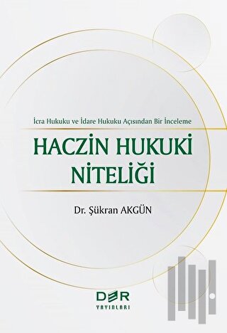 Haczin Hukuki Niteliği | Kitap Ambarı