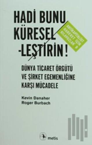 Hadi Bunu Küresel-leştirin! | Kitap Ambarı