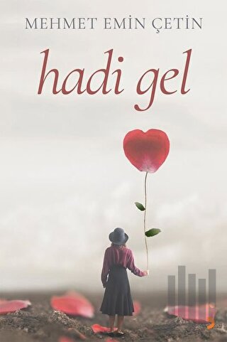 Hadi Gel | Kitap Ambarı