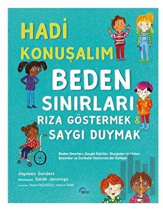 Hadi Konuşalım Beden Sınırları Rıza Göstermek - Saygı Duymak | Kitap A