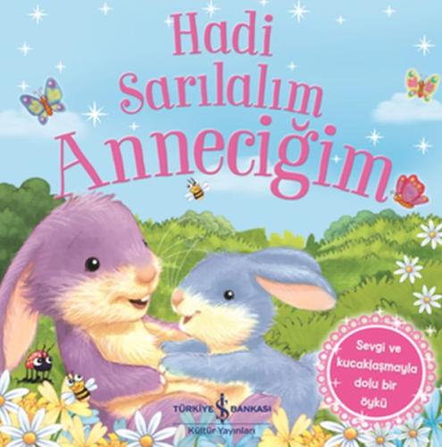 Hadi Sarılalım Anneciğim | Kitap Ambarı