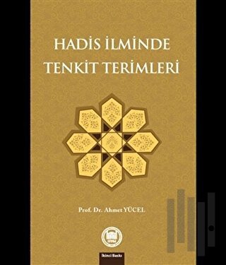 Hadis İlminde Tenkit Terimleri | Kitap Ambarı