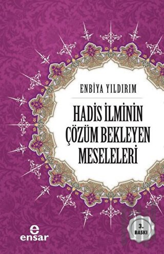 Hadis İlminin Çözüm Bekleyen Meseleleri | Kitap Ambarı