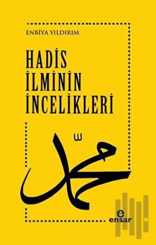 Hadis İlminin İncelikleri | Kitap Ambarı