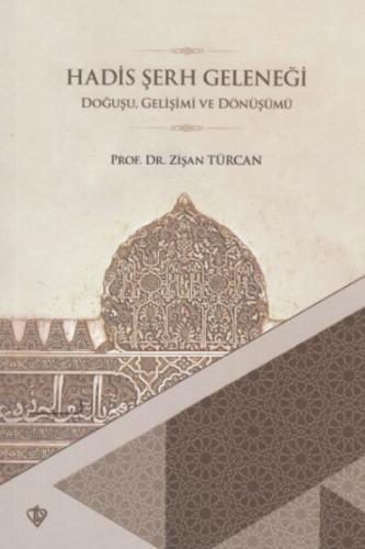 Hadis Şerh Geleneği | Kitap Ambarı