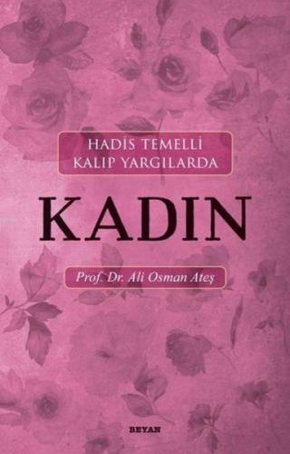 Hadis Temelli Kalıp Yargılarda Kadın | Kitap Ambarı