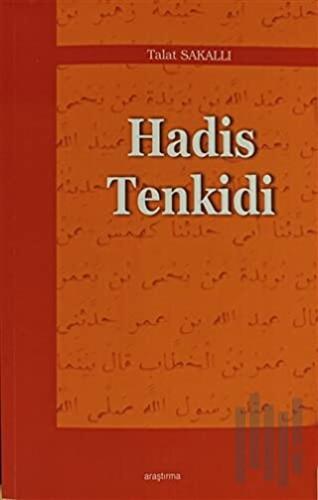 Hadis Tenkidi | Kitap Ambarı