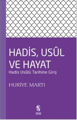 Hadis, Usul, ve Hayat | Kitap Ambarı