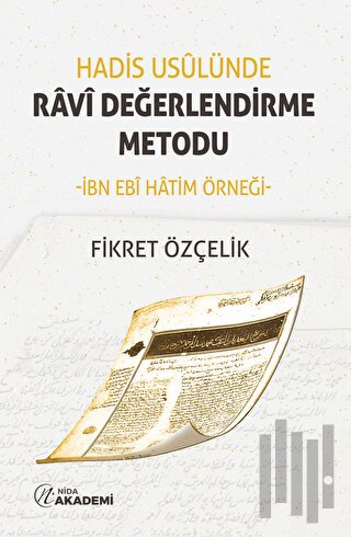 Hadis Usulünde Ravi Değerlendirme Metodu | Kitap Ambarı