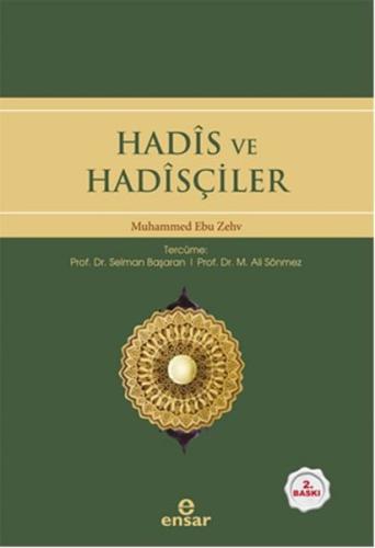 Hadis ve Hadisçiler | Kitap Ambarı