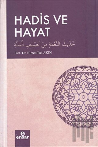 Hadis ve Hayat (Ciltli) | Kitap Ambarı