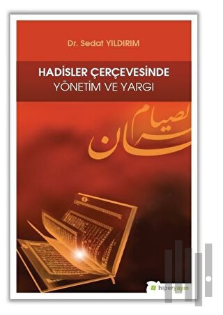 Hadisler Çerçevesinde Yönetim ve Yargı | Kitap Ambarı