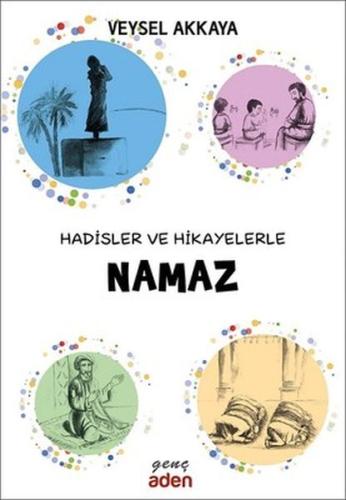 Hadisler ve Hikayelerle Namaz | Kitap Ambarı