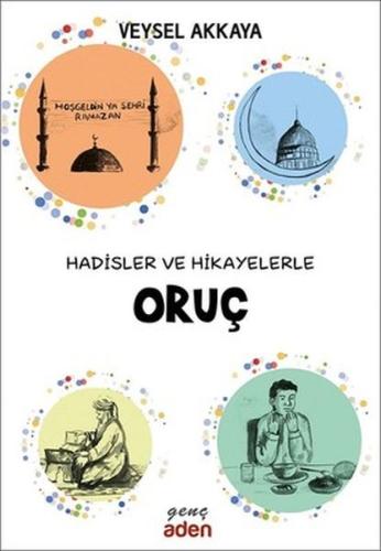 Hadisler ve Hikayelerle Oruç | Kitap Ambarı