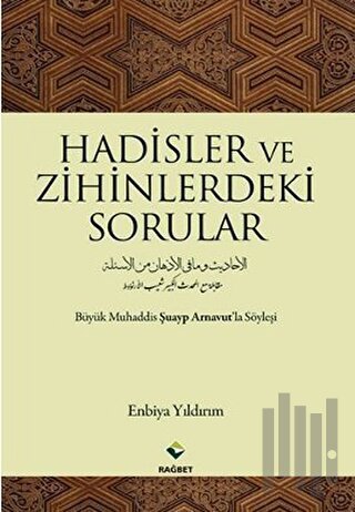 Hadisler ve Zihinlerdeki Sorular | Kitap Ambarı