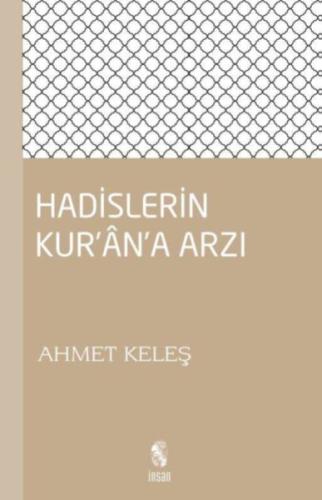 Hadislerin Kur'an'a Arzı | Kitap Ambarı