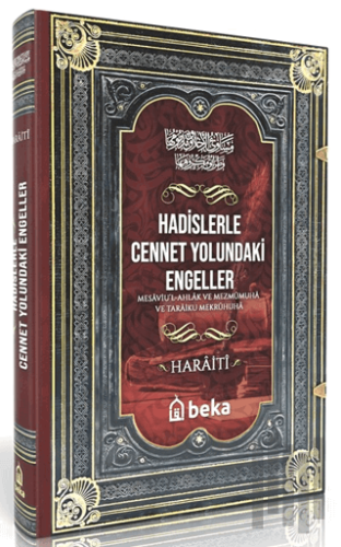 Hadislerle Cennet Yolundaki Engeller - Mesaviul Ahlak ve Mezmumuha ve 