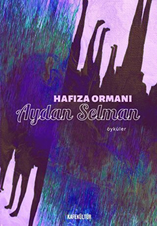 Hafıza Ormanı | Kitap Ambarı