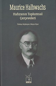 Hafızanın Toplumsal Çerçeveleri | Kitap Ambarı