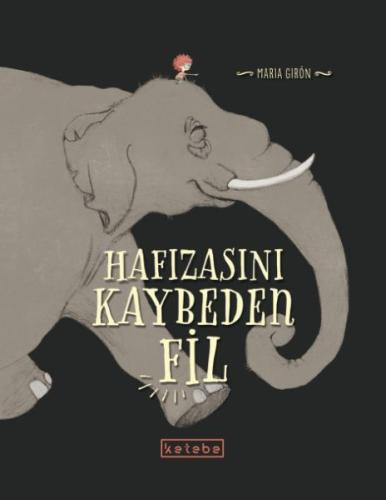 Hafızasını Kaybeden Fil | Kitap Ambarı