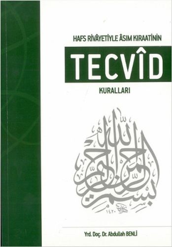 Hafs Rivayetiyle Asım Kıraatinin Tecvid Kuralları | Kitap Ambarı