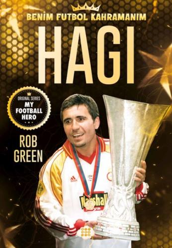 Hagi - Benim Futbol Kahramanım | Kitap Ambarı