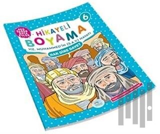 Hak Dine Davet - Hikayeli Boyama 6 | Kitap Ambarı