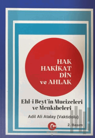 Hak Hakikat Din ve Ahlak | Kitap Ambarı