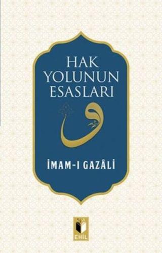 Hak Yolunun Esasları | Kitap Ambarı