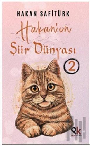 Hakan’ın Şiir Dünyası 2 | Kitap Ambarı