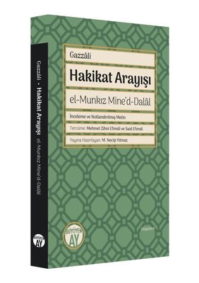 Hakikat Arayışı - el-Munkız Mine'd-Dalal | Kitap Ambarı