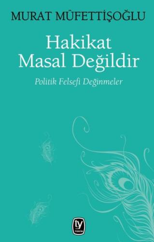 Hakikat Masal Değildir | Kitap Ambarı