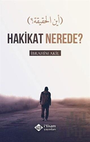 Hakikat Nerede? | Kitap Ambarı