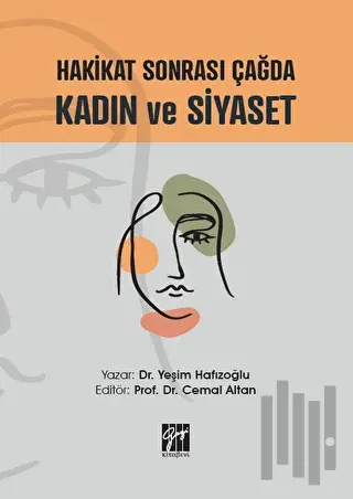 Hakikat Sonrası Çağda Kadın ve Siyaset | Kitap Ambarı