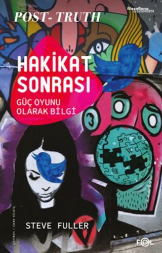 Hakikat Sonrası - Güç Oyunu Olarak Bilgi | Kitap Ambarı