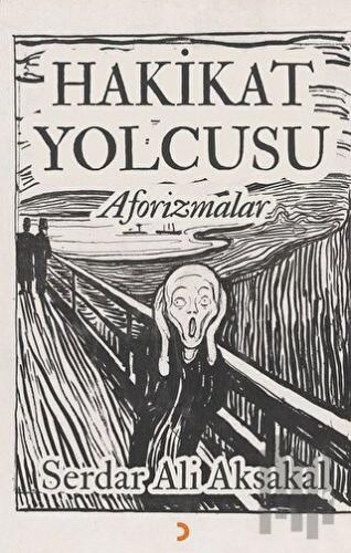 Hakikat Yolcusu - Aforizmalar | Kitap Ambarı